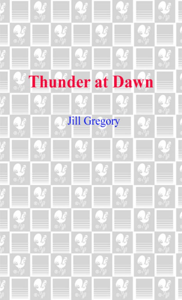 Thunder at Dawn by Jill Gregory