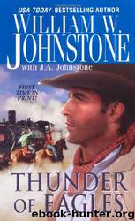 Thunder of Eagles by William W. Johnstone