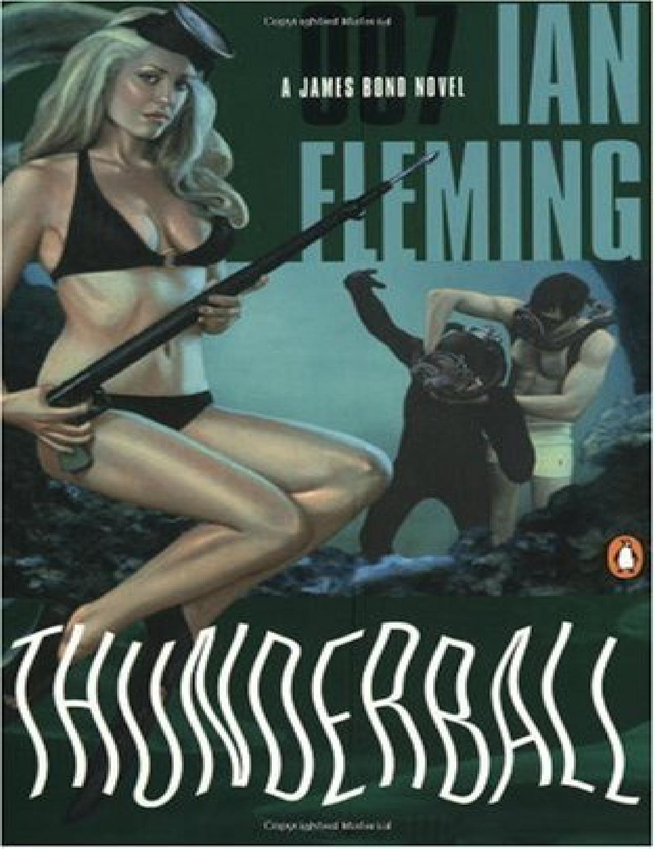 Thunderball: a James Bond novel by Ian Fleming