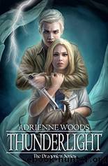 Thunderlight by Woods Adrienne