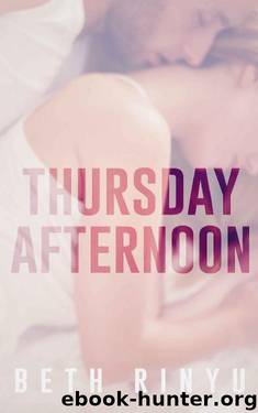 Thursday Afternoon by Beth Rinyu