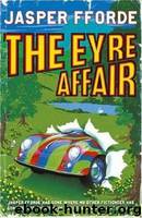 Thursday Next 01 - The Eyre Affair by Jasper Fforde