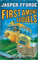 Thursday Next 05 - First Among Sequels by Jasper Fforde