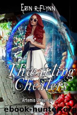 Thwarting Cheaters (Artemis University Book 5) by Erin R Flynn