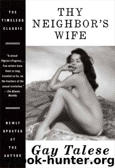 Thy Neighbor's Wife by Talese Gay