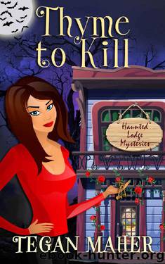 Thyme to Kill by Tegan Maher