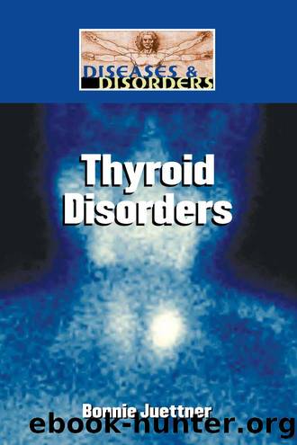 Thyroid Disorders by Bonnie Juettner