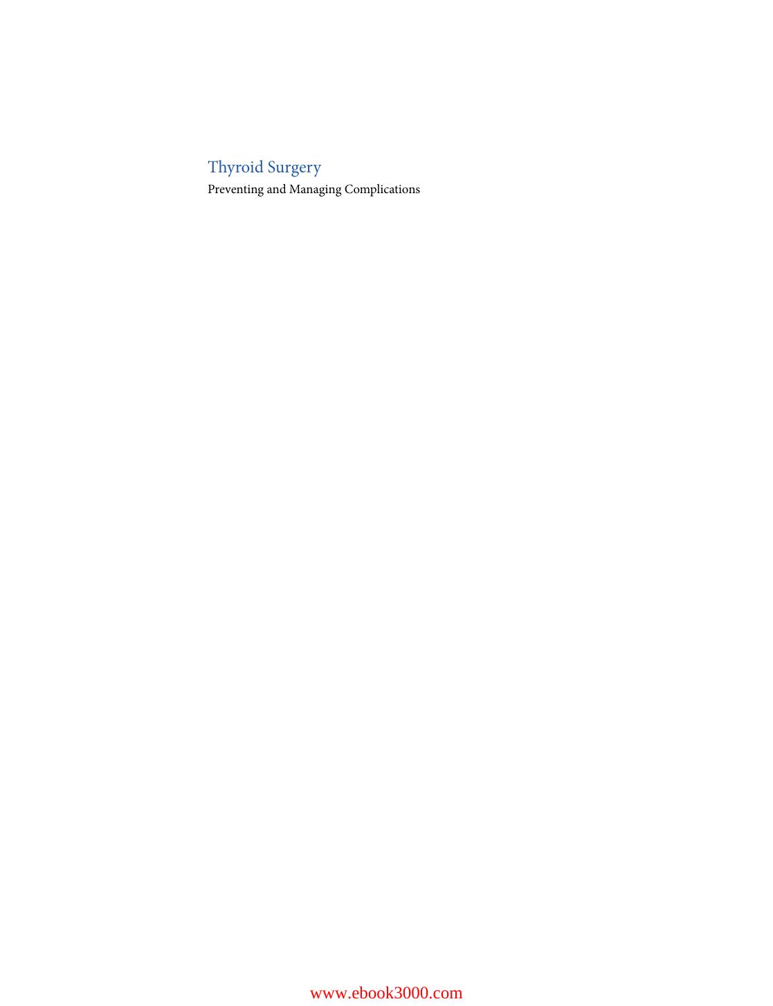 Thyroid Surgery: Preventing and Managing Complications by Unknow