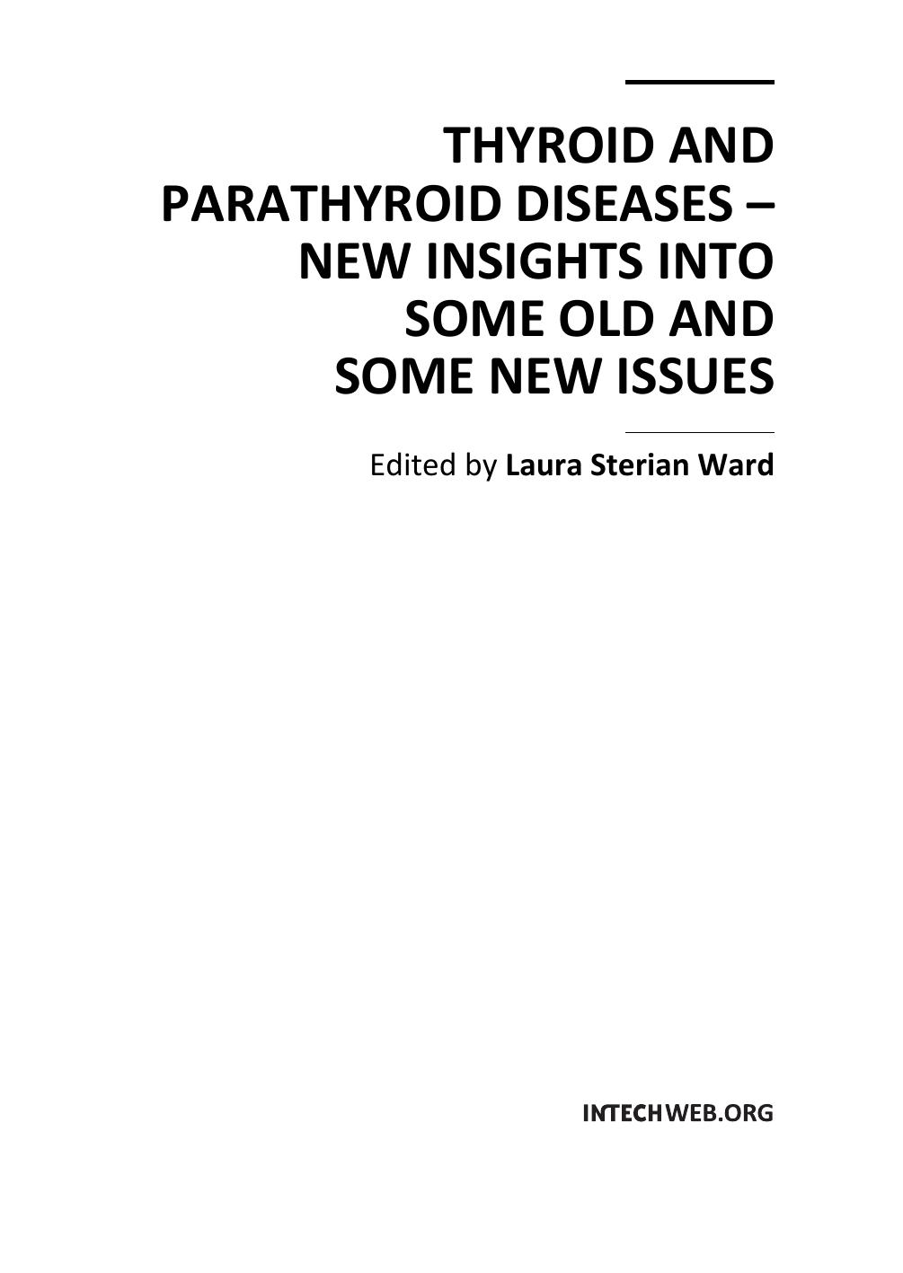Thyroid and Parathyroid Diseases - New Insights Into Some Old, New Issues by L. Ward