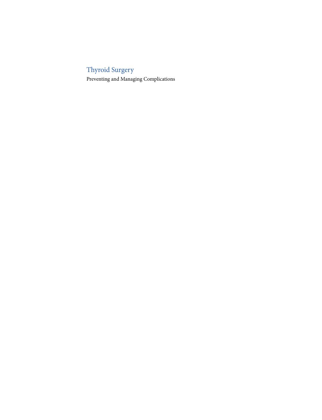 Thyroid surgery: preventing and managing complications by Miccoli Paolo (eds.)