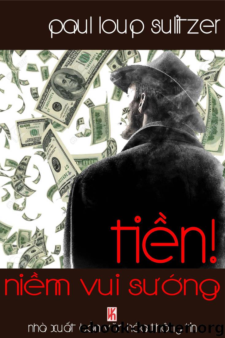Tiền! Niềm Vui Sướng by Paul Loup Sulitzer