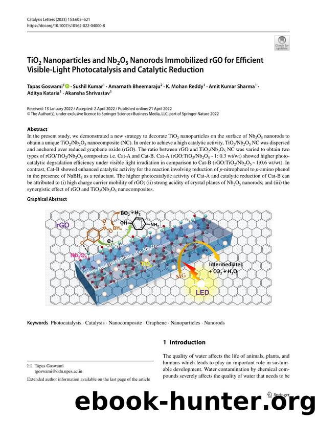 TiO2 Nanoparticles and Nb2O5 Nanorods Immobilized rGO for Efficient Visible-Light Photocatalysis and Catalytic Reduction by unknow