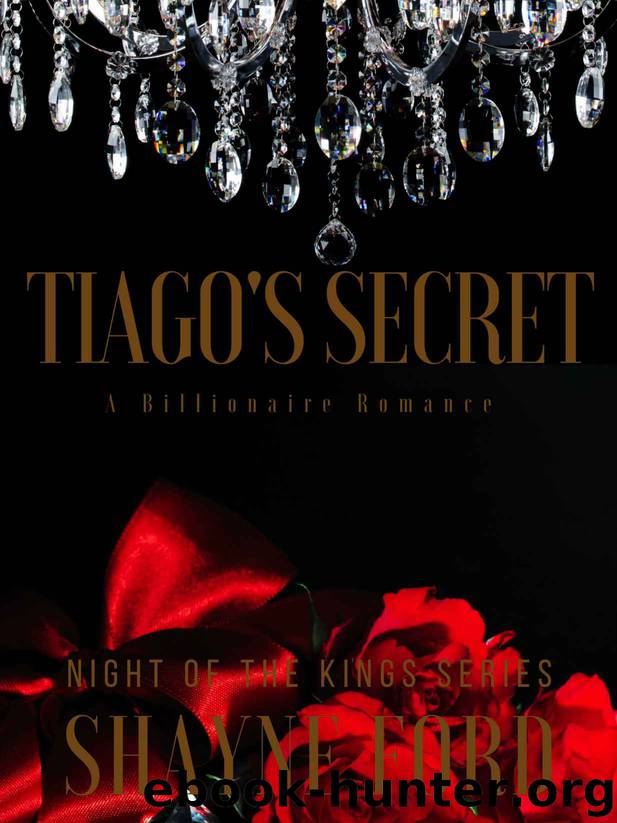 Tiago's Secret by Shayne Ford