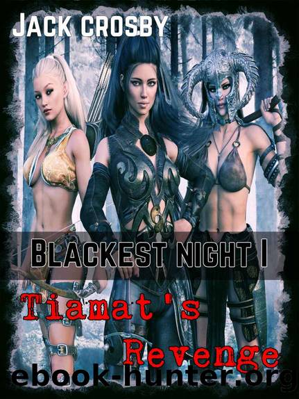 Tiamat's Revenge: A LITrpg Harem Adventure! (Blackest Night Book 1) by Jack Crosby