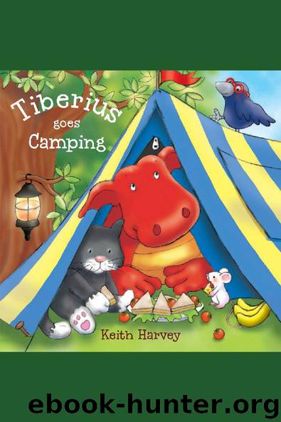 Tiberius Goes Camping by Keith Harvey