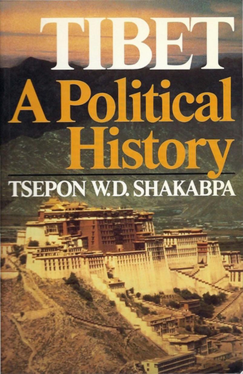 Tibet: A Political History by W. D. Shakabpa