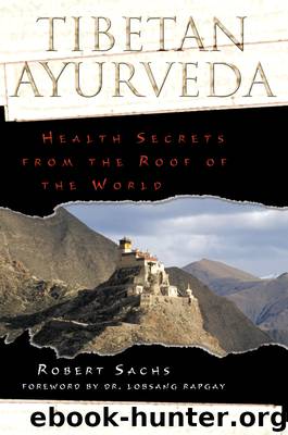 Tibetan Ayurveda by Robert Sachs