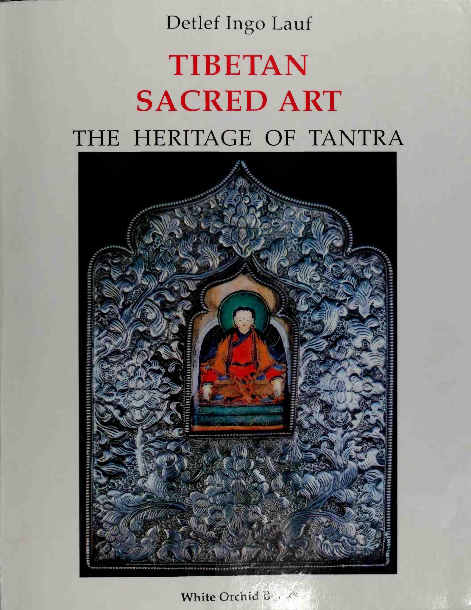 Tibetan Sacred Art by The Heritage of Tantra