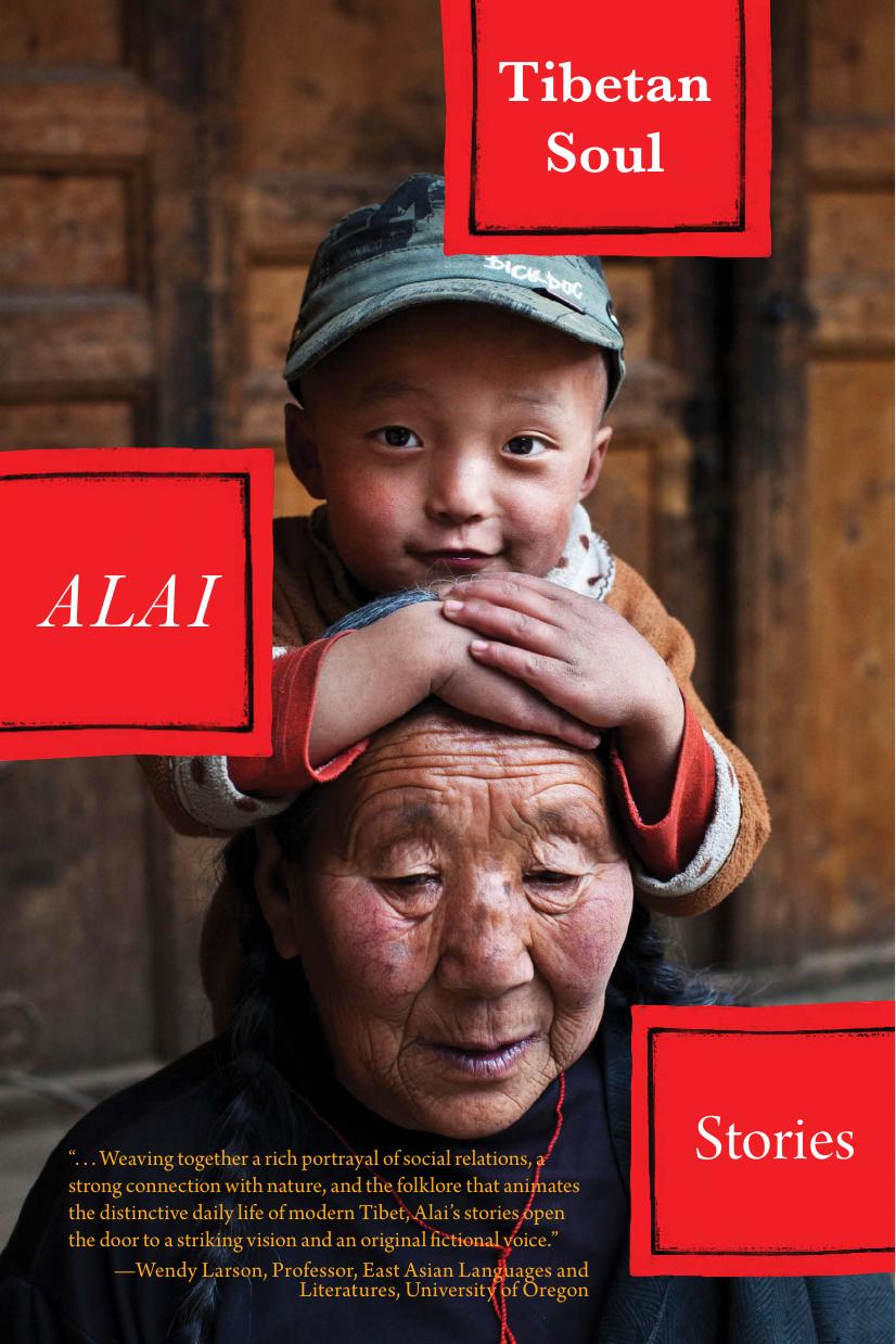 Tibetan Soul : Stories by Alai; Karen Gernant; Chen Zeping