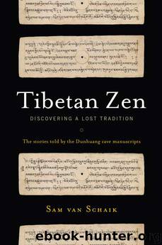 Tibetan Zen by Sam Van Schaik