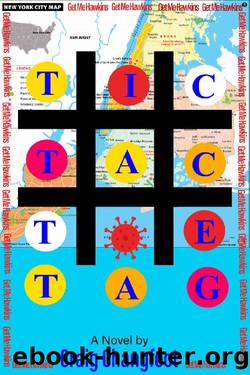 Tic Tac Toe Tag (Get Me Hawkins Book 1) by Craig Changfoot
