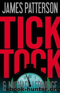 Tick Tock (Michael Bennett) by James Patterson & Michael Ledwidge