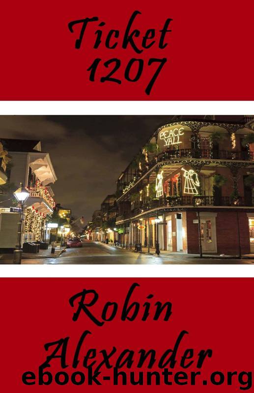 Ticket 1207 by Robin Alexander