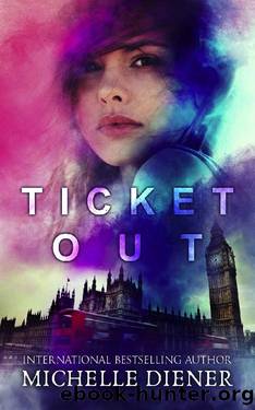 Ticket Out (Traffic Warden Mysteries Book 1) by Michelle Diener