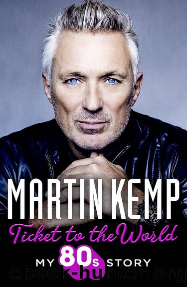 Ticket to the World by Martin Kemp