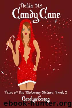 Tickle My Candy Cane by Linda Mooney