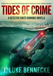 Tides of Crime by J. Luke Bennecke