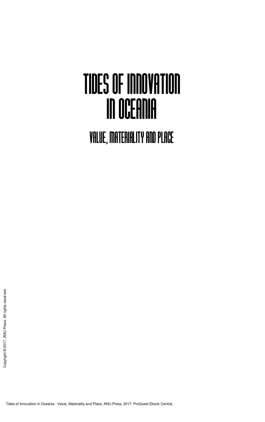 Tides of Innovation in Oceania : Value, Materiality and Place by Elisabetta Gnecchi-Ruscone; Anna Paini