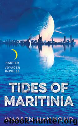 Tides of Maritinia by Warren Hammond