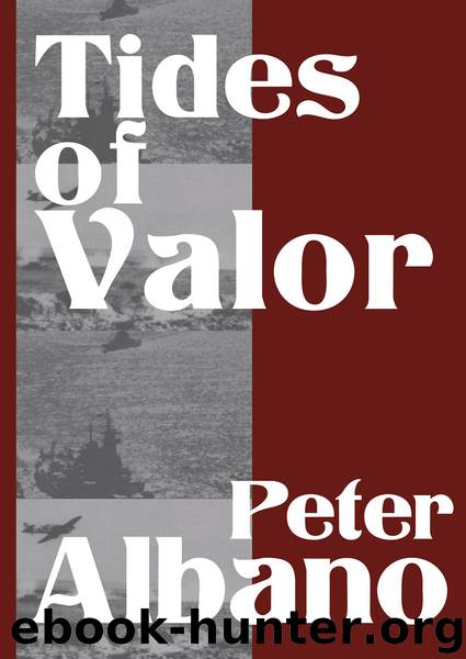 Tides of Valor by Peter Albano