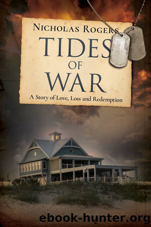 Tides of War: A Story of Love, Loss and Redemption by Nicholas Rogers