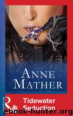 Tidewater Seduction by Anne Mather
