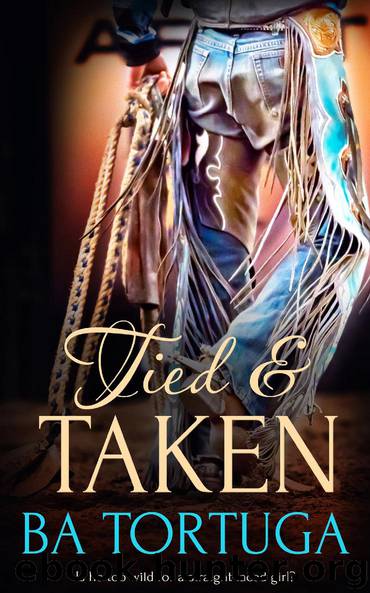 Tied and Taken by BA Tortuga