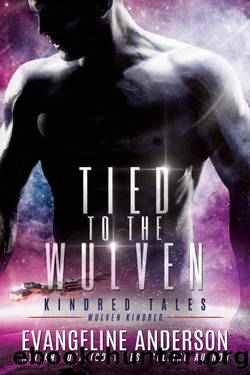 Tied to the Wulven: Kindred Tales 48 by Evangeline Anderson