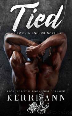 Tied: A Crown and Anchor Novella by Kerri Ann