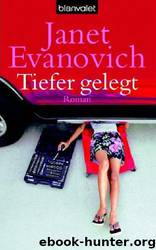 Tiefer gelegt by Janet Evanovich