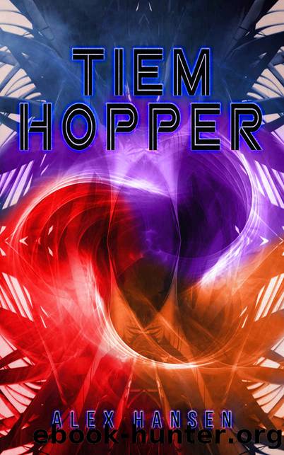 Tiem Hopper (Tiem Mechine Book 2) by Alex Hansen