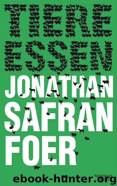 Tiere essen by Jonathan Safran Foer