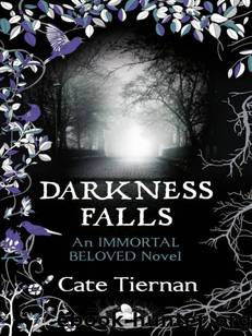 Tiernan, Cate - Immortal Beloved 02 - Darkness Falls by Tiernan Cate