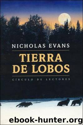 Tierra de lobos(c.2) by Nicholas Evans