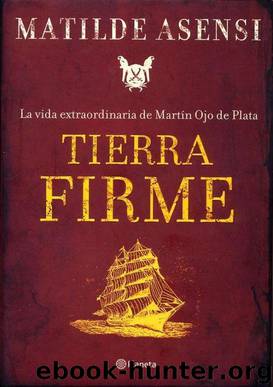 Tierra firme by Asensi Matilde