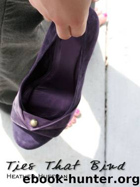 Ties That Bind by Heather Huffman
