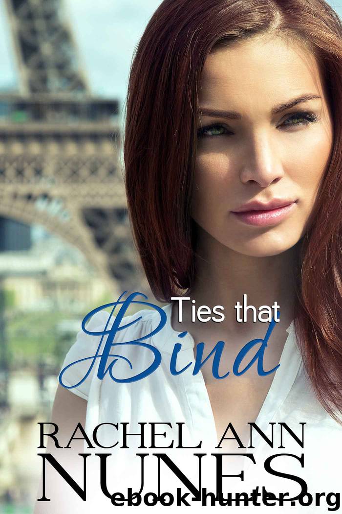 Ties That Bind by Rachel Ann Nunes