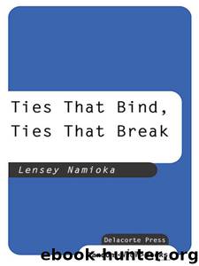 Ties That Bind, Ties That Break by Lensey Namioka