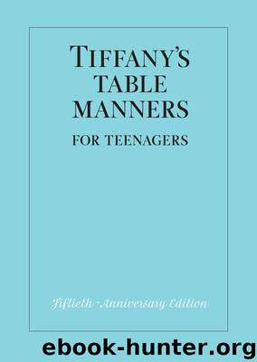 Tiffany's Table Manners for Teenagers by Walter Hoving