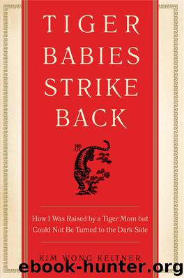 Tiger Babies Strike Back by Kim Wong Keltner
